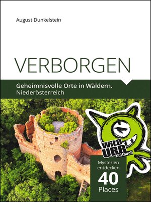 cover image of VERBORGEN. Geheimnisvolle Orte in Wäldern.